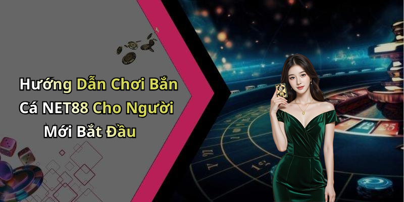 ban-ca-net88-trai-nghiem-dam-chim-trong-the-gioi-giai-tri-tuyet-voi-1041