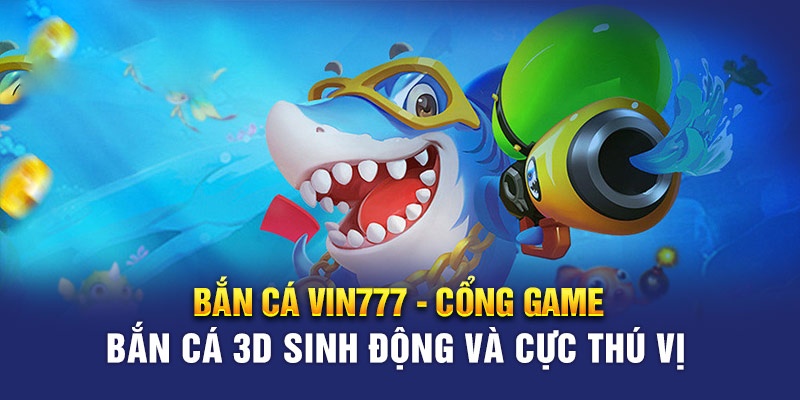 ban-ca-vin777--trai-nghiem-the-gioi-bien-xanh-song-dong-62